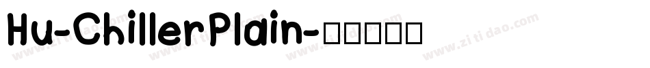 Hu-ChillerPlain字体转换