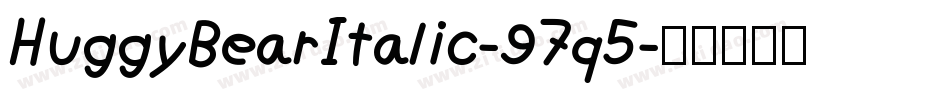 HuggyBearItalic-97q5字体转换