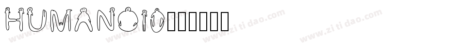 HUMANOI0字体转换