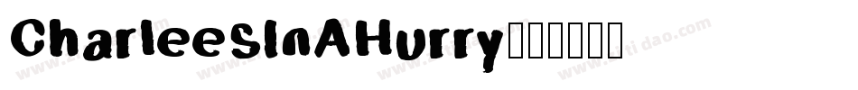 CharleesInAHurry字体转换