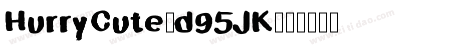 HurryCute-d95JK字体转换