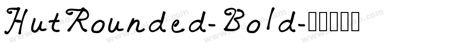 HutRounded-Bold字体转换
