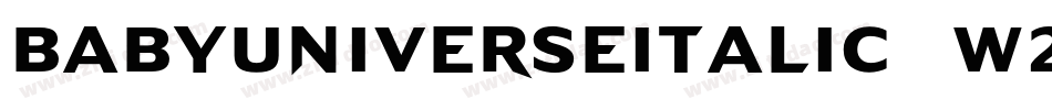 BabyUniverseItalic-w2Y9字体转换