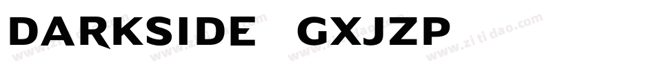 Darkside-gxjZP字体转换