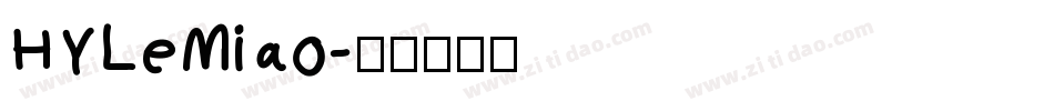 HYLeMiao字体转换