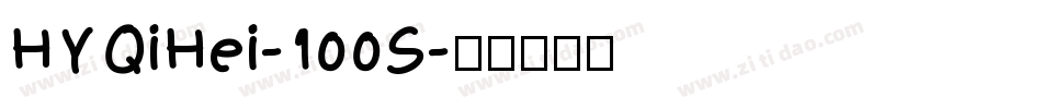 HYQiHei-100S字体转换