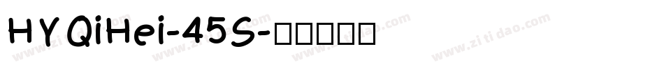 HYQiHei-45S字体转换
