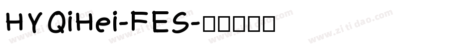 HYQiHei-FES字体转换