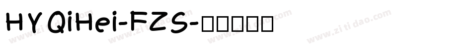 HYQiHei-FZS字体转换