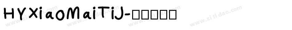 HYXiaoMaiTiJ字体转换