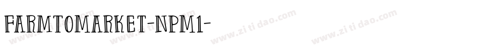 FarmToMarket-nPM1字体转换