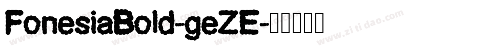 FonesiaBold-geZE字体转换