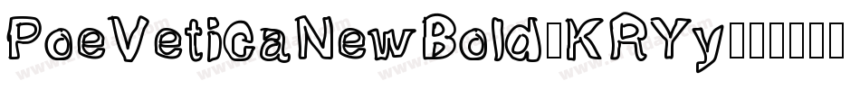 PoeVeticaNewBold-KRYy字体转换