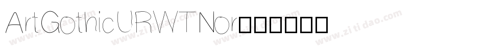 ArtGothicURWTNor字体转换