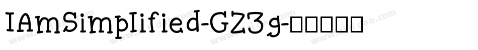 IAmSimplified-GZ3g字体转换