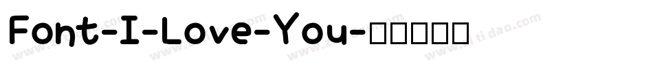 Font-I-Love-You字体转换
