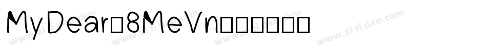 MyDear-8MeVn字体转换