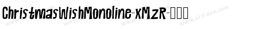 ChristmasWishMonoline-xMzR字体转换
