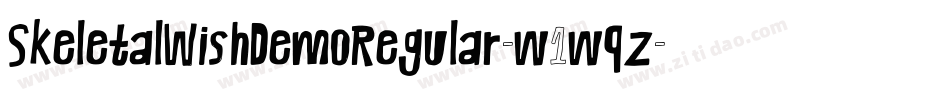 SkeletalWishDemoRegular-w1wqz字体转换