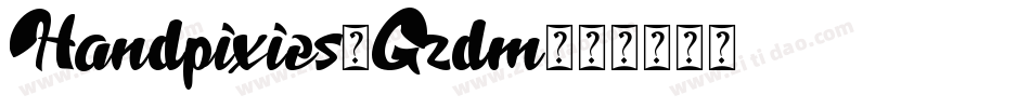 Handpixies-Gzdm字体转换