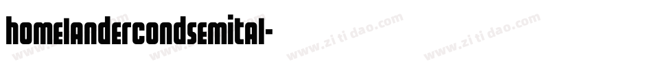 homelandercondsemital字体转换