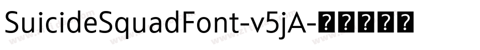SuicideSquadFont-v5jA字体转换