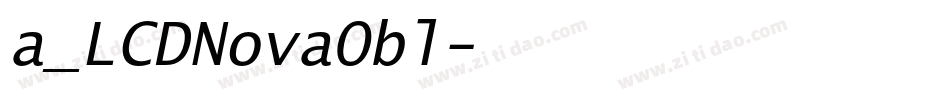 a_LCDNovaObl字体转换