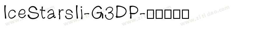 IceStarsIi-G3DP字体转换