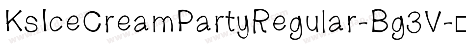 KsIceCreamPartyRegular-Bg3V字体转换 KsIceCreamPartyRegular-Bg3V字体转换