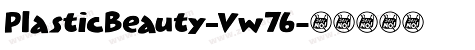 PlasticBeauty-Vw76字体转换