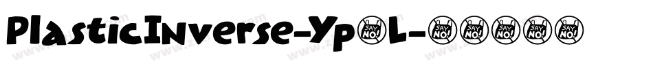 PlasticInverse-Yp5L字体转换