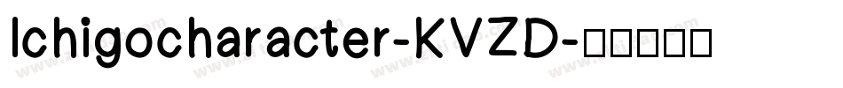 Ichigocharacter-KVZD字体转换