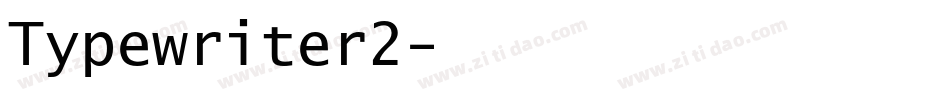 Typewriter2字体转换