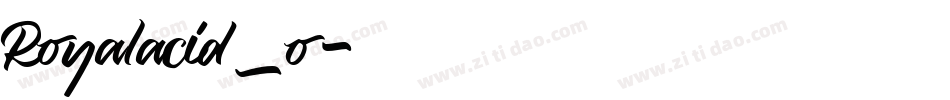 Royalacid_o字体转换