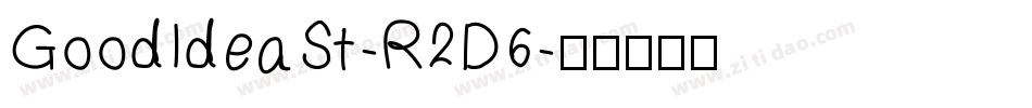 GoodIdeaSt-R2D6字体转换