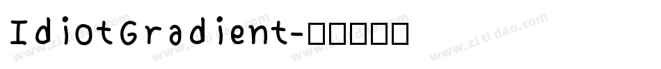 IdiotGradient字体转换