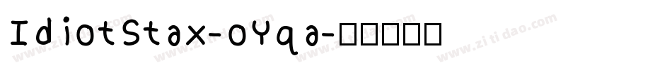 IdiotStax-oYqa字体转换