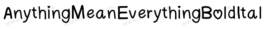 AnythingMeanEverythingBoldItalic-lX8q字体转换