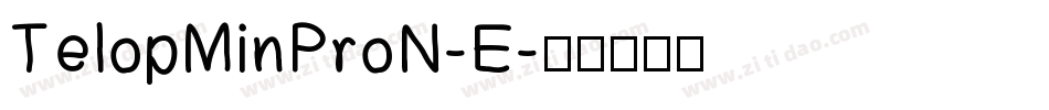 TelopMinProN-E字体转换