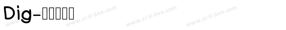 Dig字体转换
