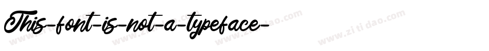 This-font-is-not-a-typeface字体转换