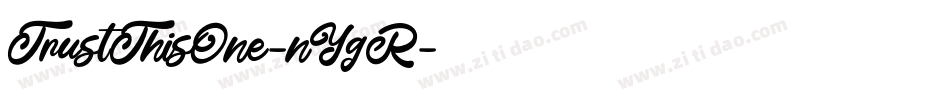 TrustThisOne-nYgR字体转换