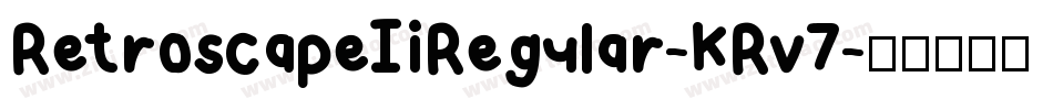 RetroscapeIiRegular-KRv7字体转换