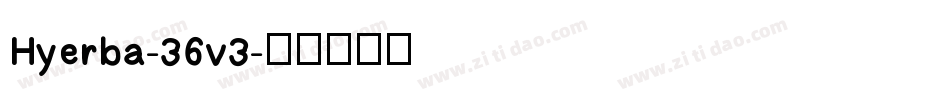 Hyerba-36v3字体转换