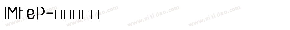 IMFeP字体转换