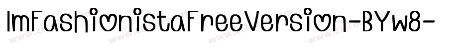 ImFashionistaFreeVersion-BYw8字体转换