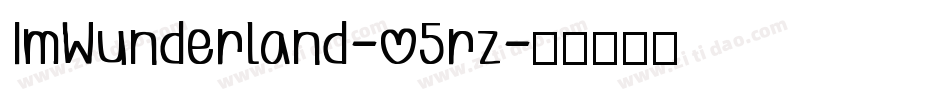 ImWunderland-o5rz字体转换