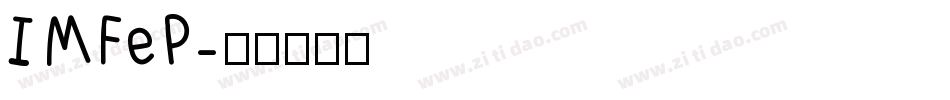 IMFeP字体转换