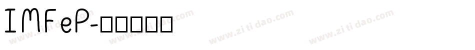 IMFeP字体转换