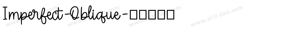 Imperfect-Oblique字体转换